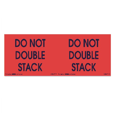 DO NOT DOUBLE STACK Shipping Label 3" x 10"